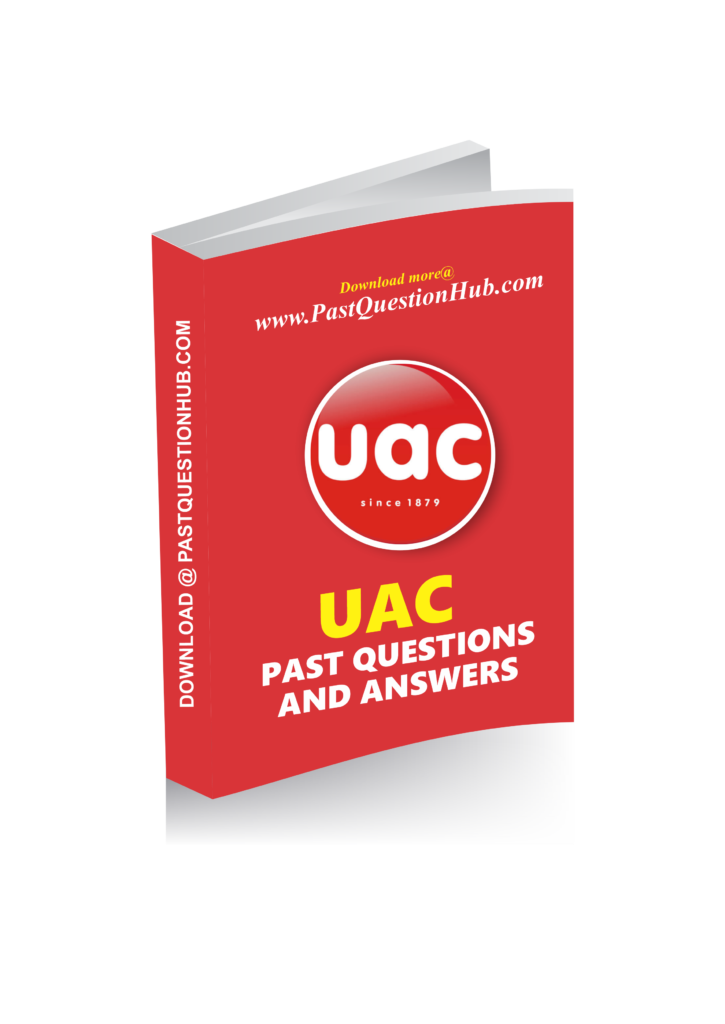 UACN Workforce Aptitude Test Past Questions and Answers Pdf