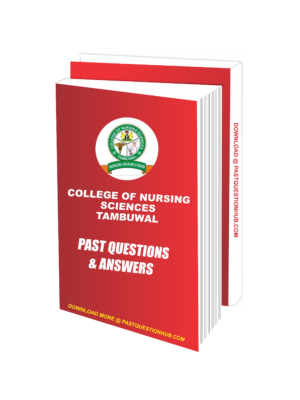 College of Nursing Sciences Tambuwal Past Questions