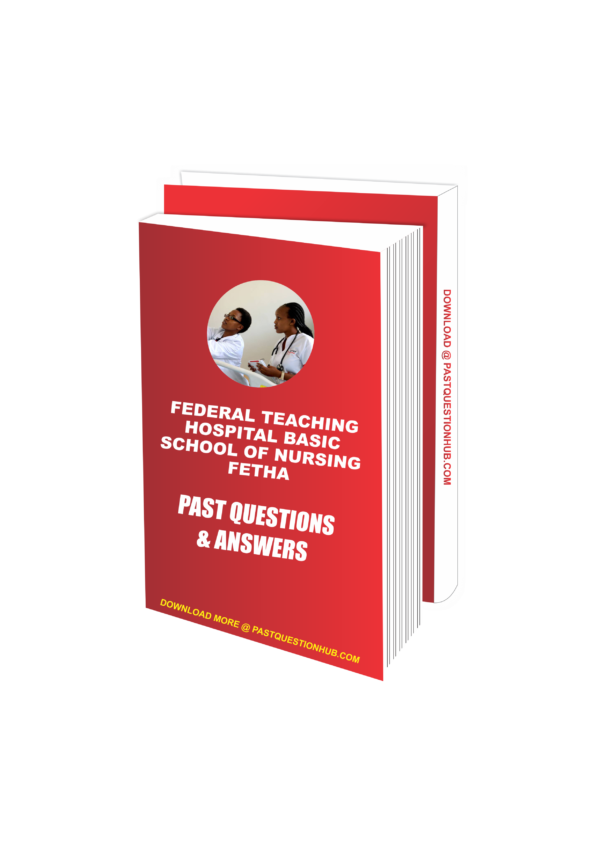 FETHA School of Nursing Past Questions