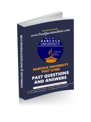Babcock University Post UTME Past Questions