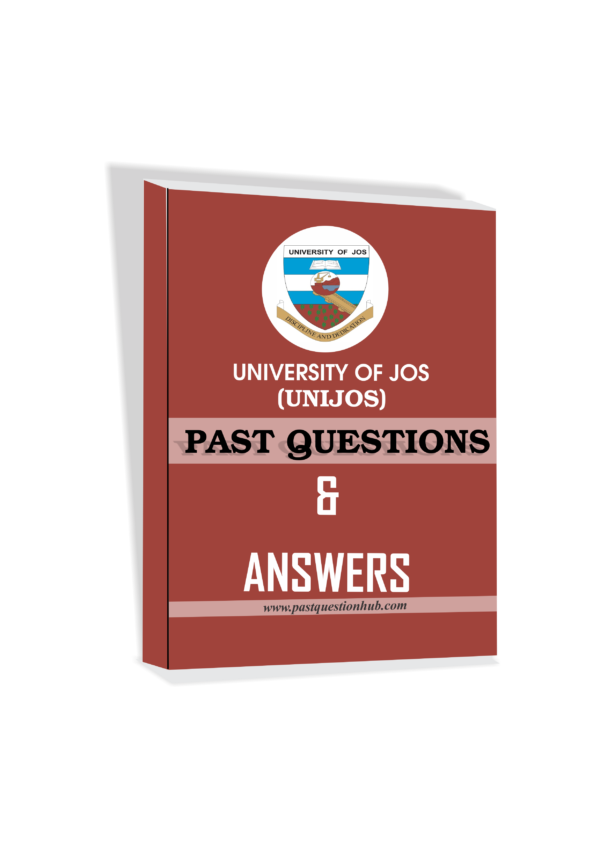 UNIJOS Post UTME Past Questions and Answers PDF Download