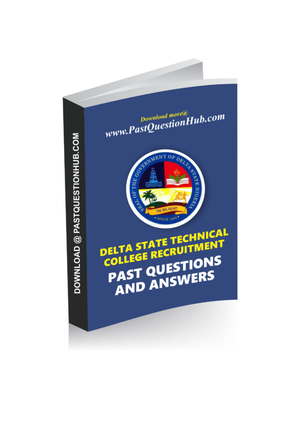 Delta State Technical College Recruitment Past Questions
