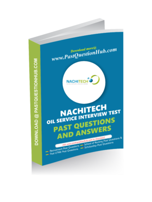 Nachitech Oil Service Recruitment Past Questions