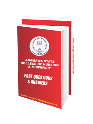 Adamawa State College of Nursing Past Questions