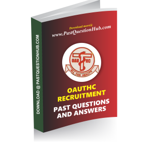 OAUTHC Recruitment Past Questions and Answers Download PDF Download