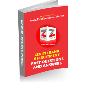 Zenith Bank Recruitment Past Questions and Answers PDF Download
