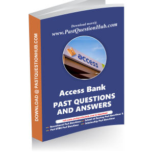 Access Bank Past Questions and Answers Download PDF 2025